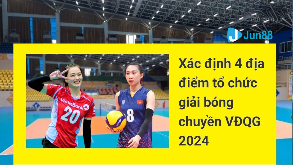 4 địa điểm nào sẽ tổ chức giải bóng chuyền VĐQG 2024?